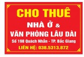 chính chủ cần cho thuê nhà thuộc Số Nhà 198 Đường Quách Nhẫn - Thành phố Bắc Giang.