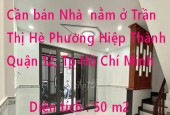 Cần bán Nhà DT 50 m2 nằm ở Trần Thị Hè Phường Hiệp Thành, Quận 12, Tp Hồ Chí Minh