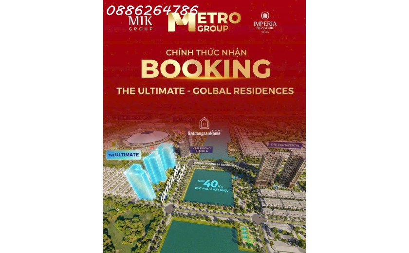 CHÍNH THỨC NHẬN BOOKING dự án The Ultimate - Golbal Residences