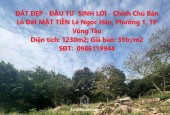 ĐẤT ĐẸP - ĐẦU TƯ  SINH LỜI - Chính Chủ Bán Lô Đất MẶT TIỀN Lê Ngọc Hân, Phường 1, TP Vũng Tàu