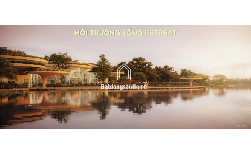 CHÍNH THỨC NHẬN BOOKING PHÂN KHU CAO TẦNG ECO RETREAT
