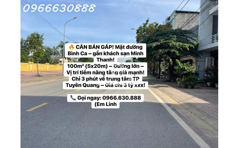 CẦN BÁN GẤP! Mặt đường Bình Ca – gần khách sạn Minh Thanh!