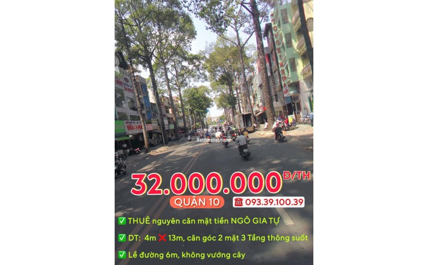 THUÊ NGUYÊN CĂN: từ 30.000.000 Đ/TH - MẶT TIỀN QUẬN 10 - ĐỊNH VỊ DỄ TÌM, KINH DOANH SẦM UẤT. LH: 0933910039
