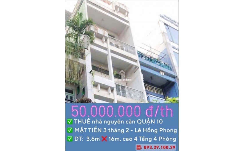 THUÊ NGUYÊN CĂN: từ 30.000.000 Đ/TH - MẶT TIỀN QUẬN 10 - ĐỊNH VỊ DỄ TÌM, KINH DOANH SẦM UẤT. LH: 0933910039