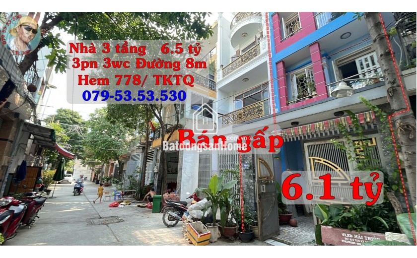 Bán gấp Nhà 3 tầng hẽm 778 Tân Kỳ Tân Quý, TpHCM. Đường ô tô giá giảm từ 6.5 tỷ còn 6.1 tỷ bán gấp O79-53.53.53O