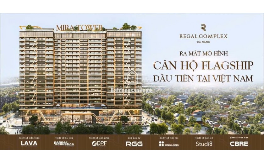 CHÍNH THỨC MỞ BOOKING F0 – MIRA TOWER  REGAL COMPLEX ĐÀ NẴNG